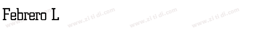 Febrero Light字体转换 Febrero Light字体转换